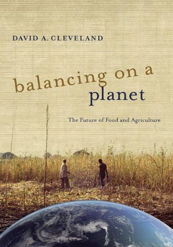 Picture of Balancing on a Planet: The Future of Food and Agriculture