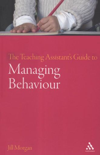 Picture of The Teaching Assistant's Guide to Managing Behaviour