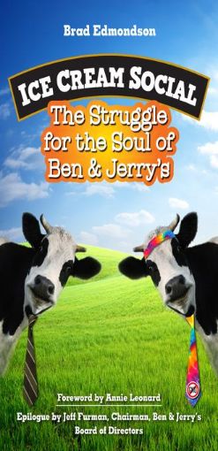 Picture of Ice Cream Social: The Struggle for the Soul of Ben & Jerry's