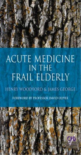 Picture of Acute Medicine in the Frail Elderly