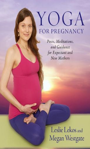 Picture of Yoga For Pregnancy: Poses, Meditations, and Inspiration for Expectant and New Mothers