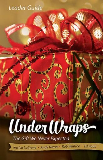 Picture of Under Wraps - Leader Guide: The Gift We Never Expected
