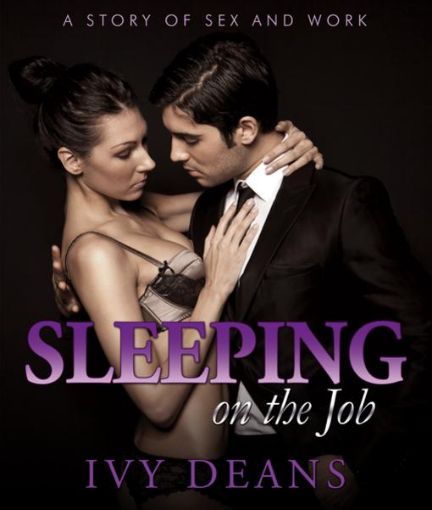 Picture of Sleeping On The Job: A Story of Sex and Work