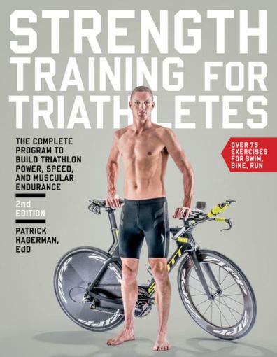 Picture of Strength Training for Triathletes: The Complete Program to Build Triathlon Power, Speed, and Muscular Endurance