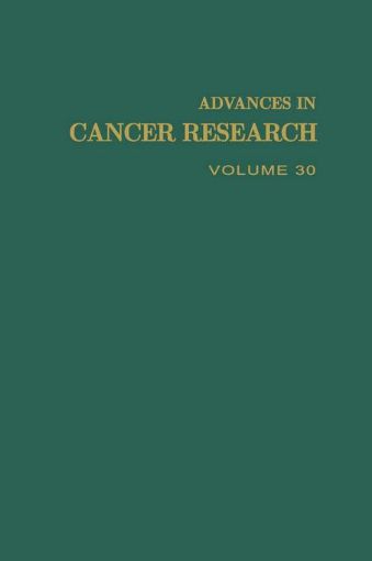 Picture of ADVANCES IN CANCER RESEARCH, VOLUME 30