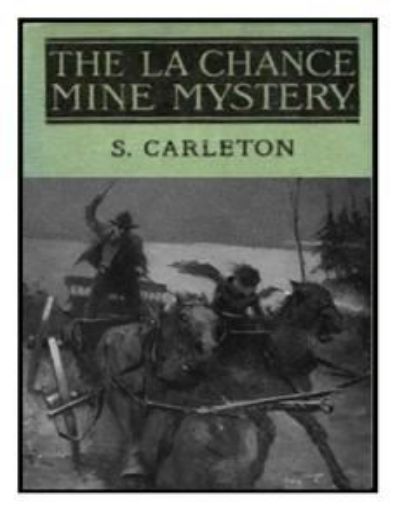 Picture of The La Chance Mine Mystery