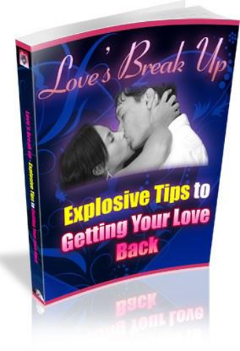 Picture of Explosives Tips To Getting Your Love Back