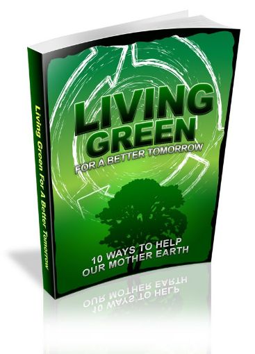 Picture of Living Green For A Better Tomorrow
