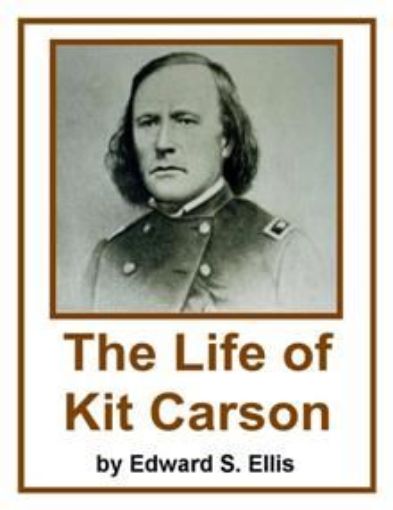 Picture of The Life Of Kit Carson