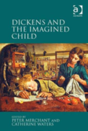 Picture of Dickens and the Imagined Child