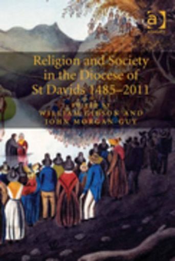 Picture of Religion and Society in the Diocese of St Davids 1485-2011