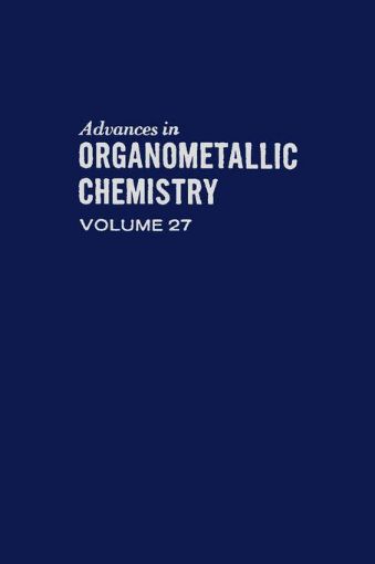Picture of ADVANCES ORGANOMETALLIC CHEMISTRY V27