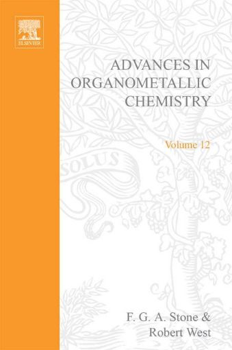 Picture of ADVANCES ORGANOMETALLIC CHEMISTRY V12