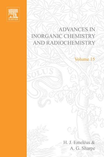 Picture of ADVANCES IN INORGANIC CHEMISTRY AND RADIOCHEMISTRY VOL 15