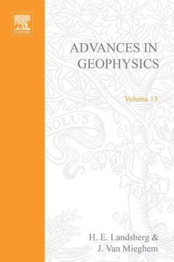 Picture of ADVANCES IN GEOPHYSICS VOLUME 13