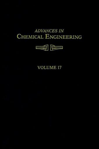 Picture of ADVANCES IN CHEMICAL ENGINEERING VOL 17