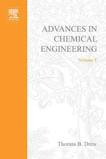 Picture of ADVANCES IN CHEMICAL ENGINEERING VOL 5