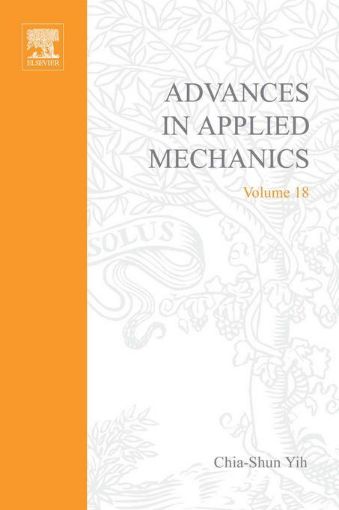 Picture of ADVANCES IN APPLIED MECHANICS VOLUME 18