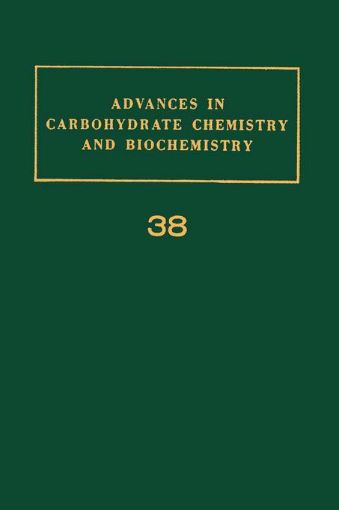 Picture of ADV IN CARBOHYDRATE CHEM & BIOCHEM VOL38