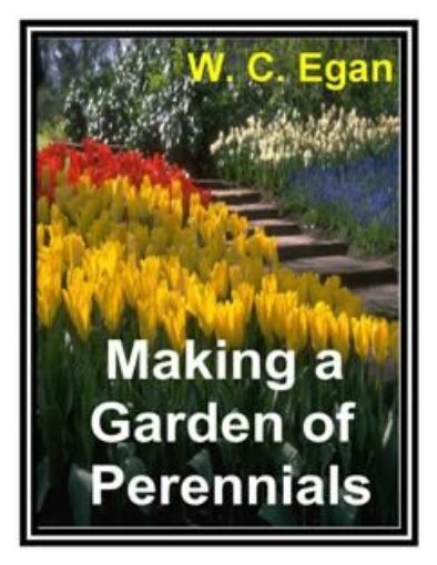 Picture of Making A Garden Of Perennials