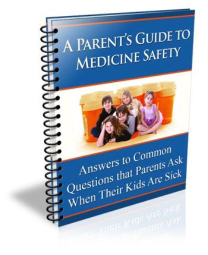 Picture of A Parent's Guide To Medicine Safety