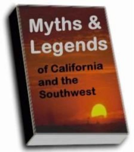 Picture of Myths and Legends of California And The Southwest