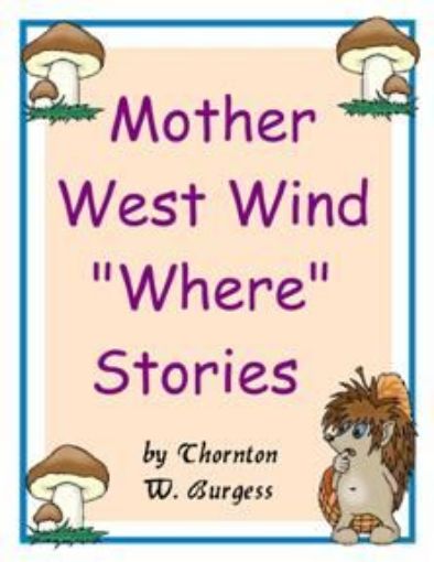 Picture of Mother West Wind " Where" Stories