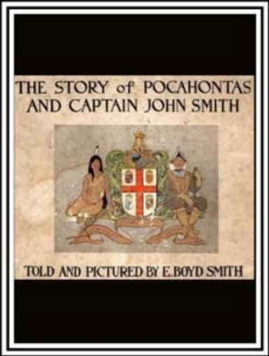 Picture of The Story Of Pocahontas And Captain Joseph Smith