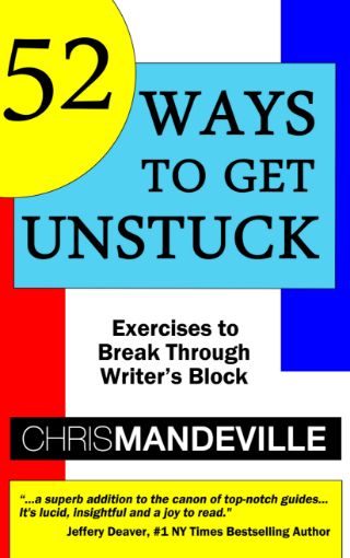 Picture of 52 Ways to Get Unstuck: Exercises to Break Through Writer's Block