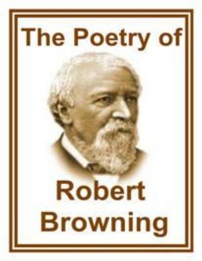 Picture of The Poetry Of Robert Browning
