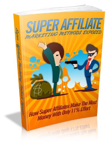 Picture of Super Affiliate Marketing Methods Exposed