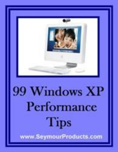 Picture of 99 Windows XP Performance Tips