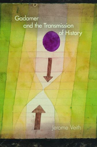 Picture of Gadamer and the Transmission of History