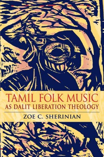Picture of Tamil Folk Music as Dalit Liberation Theology