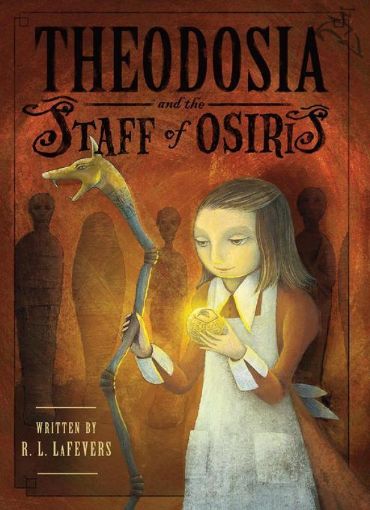 Picture of Theodosia and the Staff of Osiris