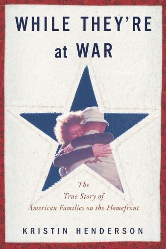 Picture of While They're at War: The True Story of American Families on the Homefront