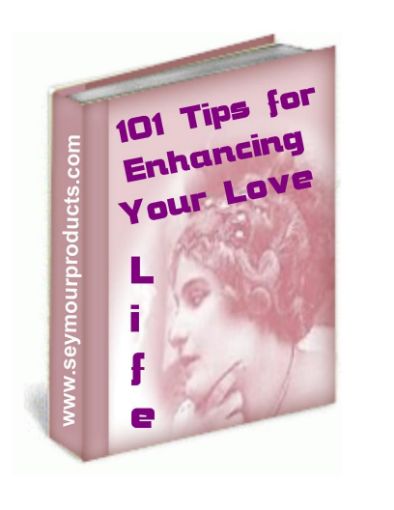 Picture of 101 Tips For Enhancing Your Love Life!