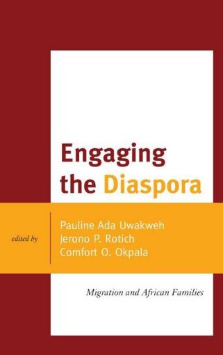 Picture of Engaging the Diaspora: Migration and African Families