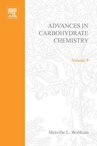 Picture of ADVANCES IN CARBOHYDRATE CHEMISTRY VOL 9