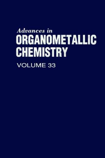 Picture of ADVANCES IN ORGANOMETALLIC CHEMISTRY V33