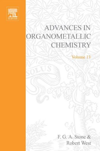 Picture of ADVANCES ORGANOMETALLIC CHEMISTRY V13