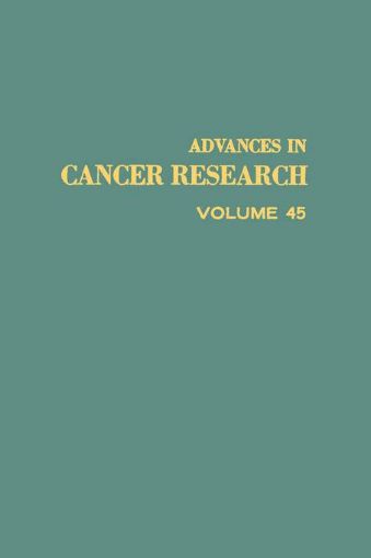 Picture of ADVANCES IN CANCER RESEARCH, VOLUME 45