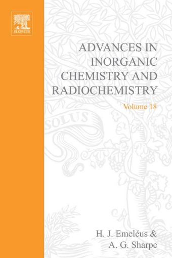 Picture of ADVANCES IN INORGANIC CHEMISTRY AND RADIOCHEMISTRY VOL 18