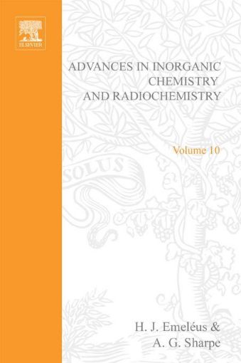 Picture of ADVANCES IN INORGANIC CHEMISTRY AND RADIOCHEMISTRY VOL 10