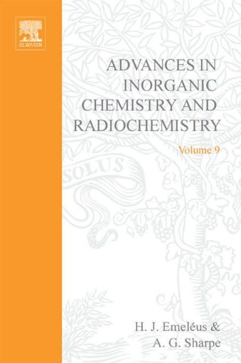 Picture of ADVANCES IN INORGANIC CHEMISTRY AND RADIOCHEMISTRY VOL 9