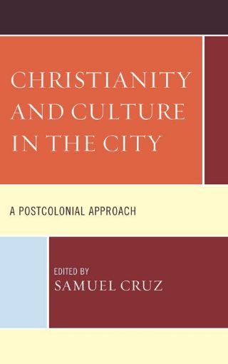 Picture of Christianity and Culture in the City: A Postcolonial Approach