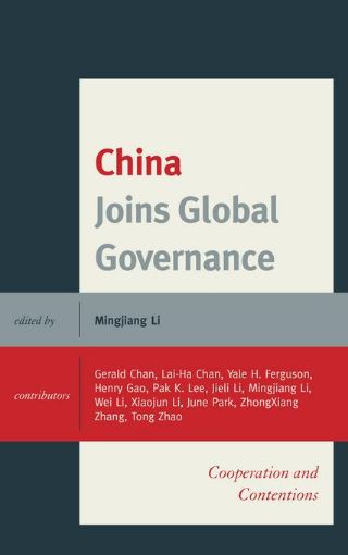 Picture of China Joins Global Governance: Cooperation and Contentions