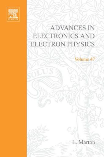 Picture of ADVANCES ELECTRONC &ELECTRON PHYSICS V47