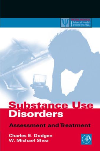Picture of Substance Use Disorders: Assessment and Treatment