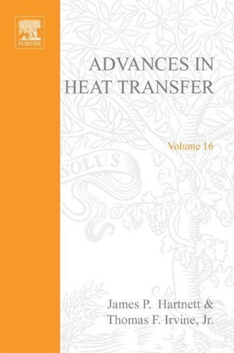 Picture of ADVANCES IN HEAT TRANSFER VOLUME 16